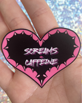Screams + Caffeine - Sticker